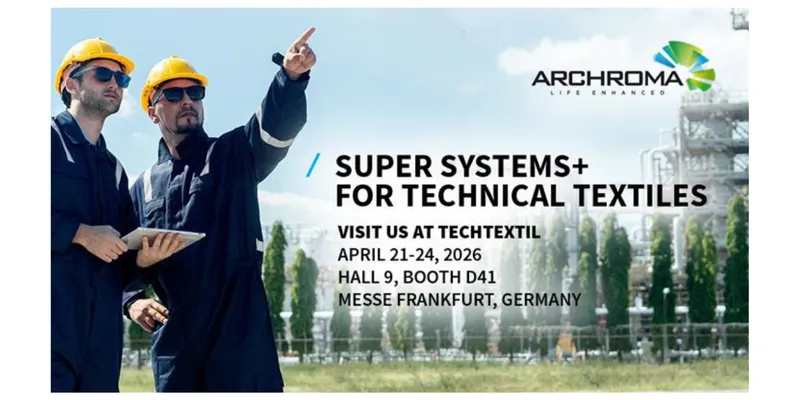 Archroma to Present Advanced Textile Solutions at Techtextil 2026